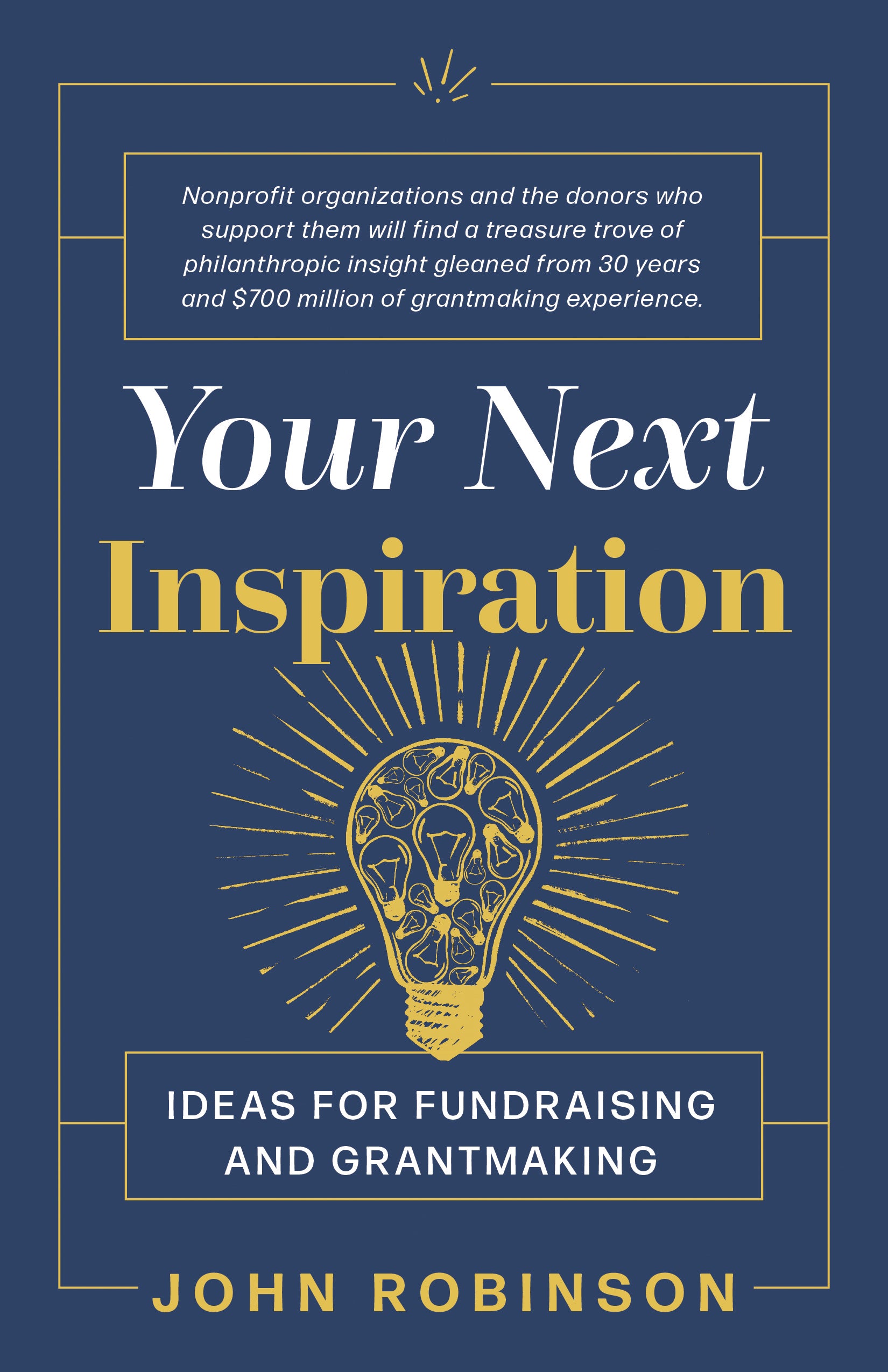 Your Next Inspiration - John Robinson